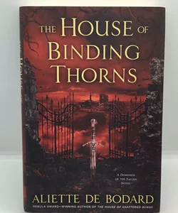 The House of Binding Thorns