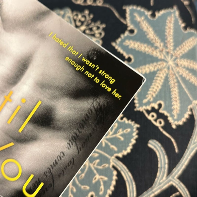 Until You (Signed)