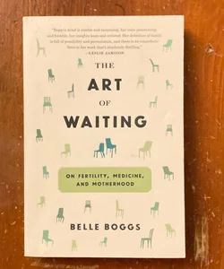 The Art of Waiting