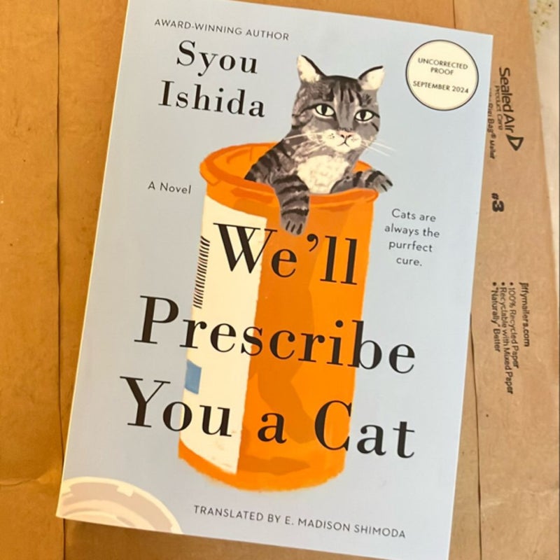 We'll Prescribe You a Cat