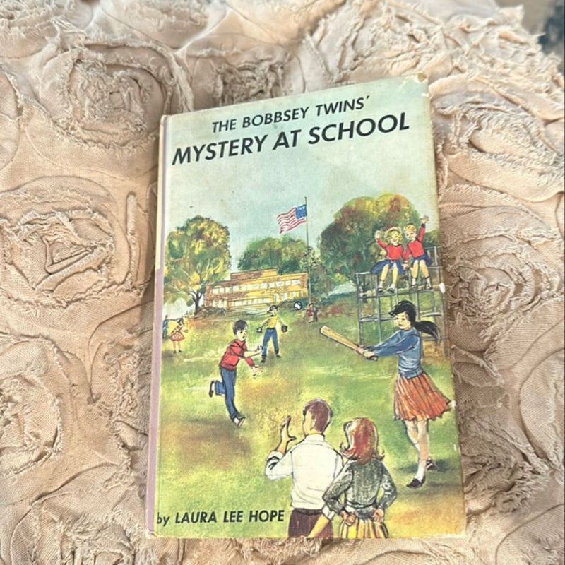 THE BOBBSEY TWINS’ MYSTERY AT SCHOOL