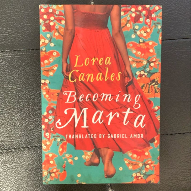 Becoming Marta