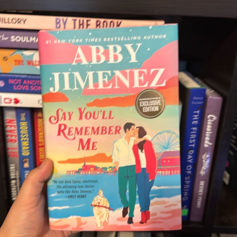 Say You’ll Remember Me B&N Exclusive
