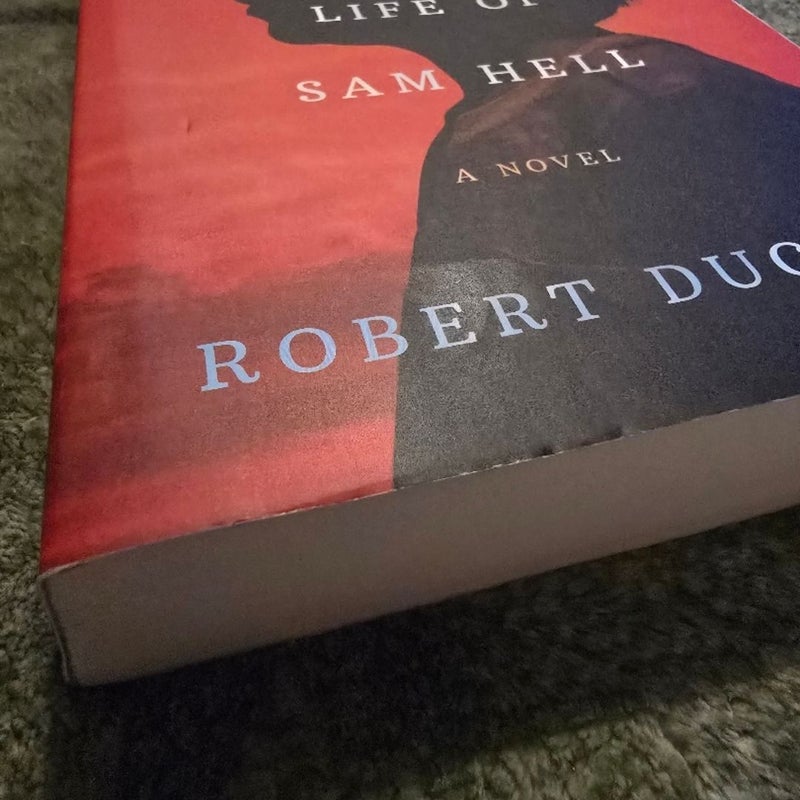 The Extraordinary Life of Sam Hell