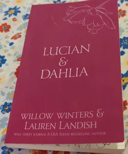 Lucian and Dahlia