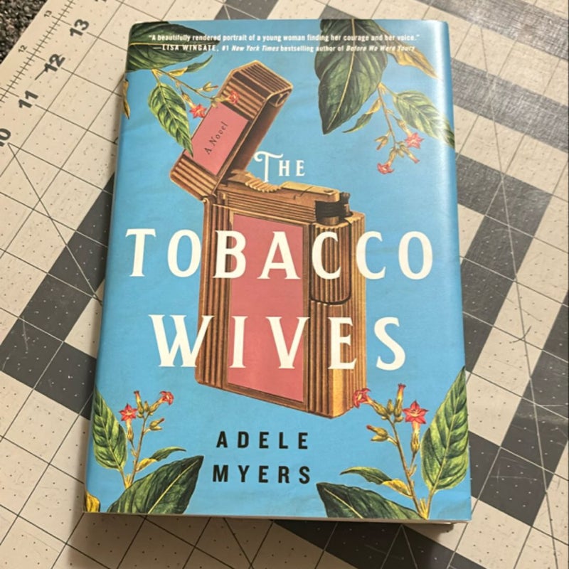 The Tobacco Wives