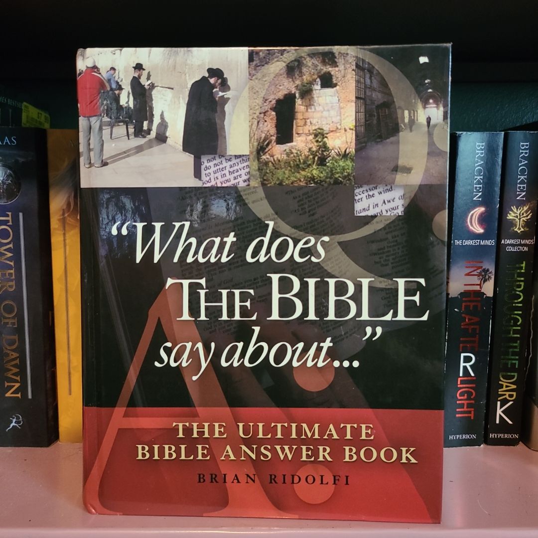 What Does the Bible Say About...