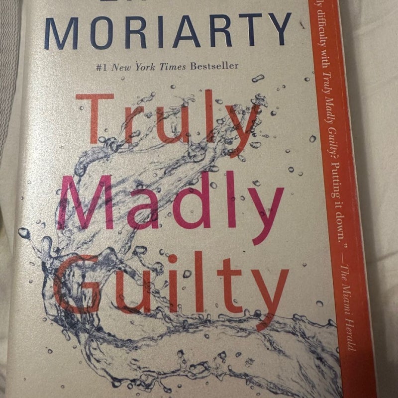 Truly Madly Guilty