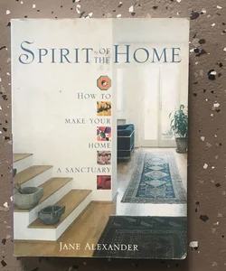 Spirit of the Home