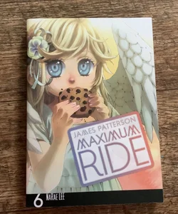 Maximum Ride: the Manga, Vol. 6
