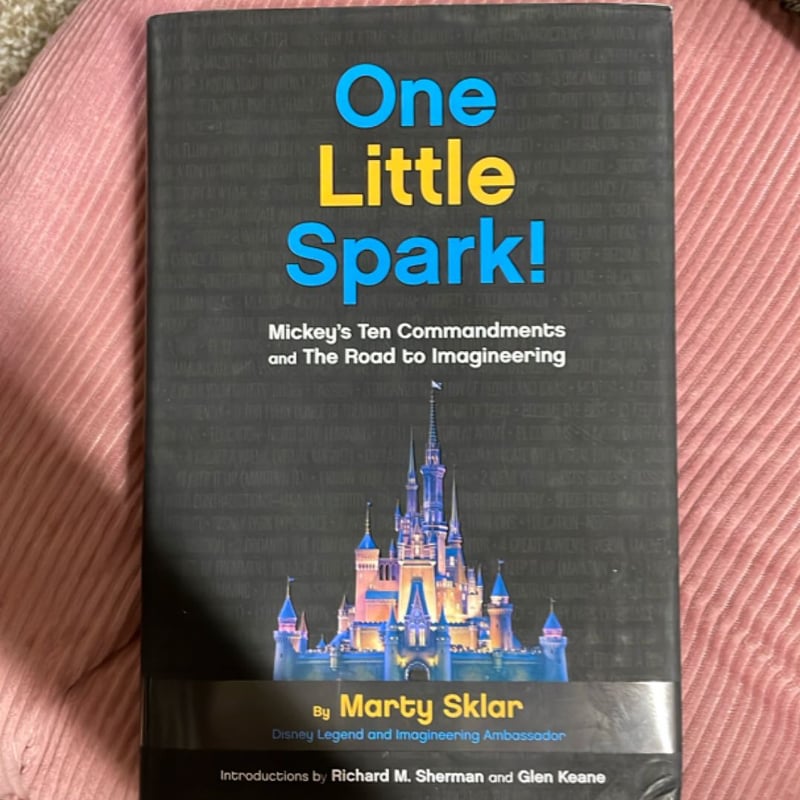 One Little Spark! by Glen Keane, Kevin Rafferty, Marty Sklar, Richard ...