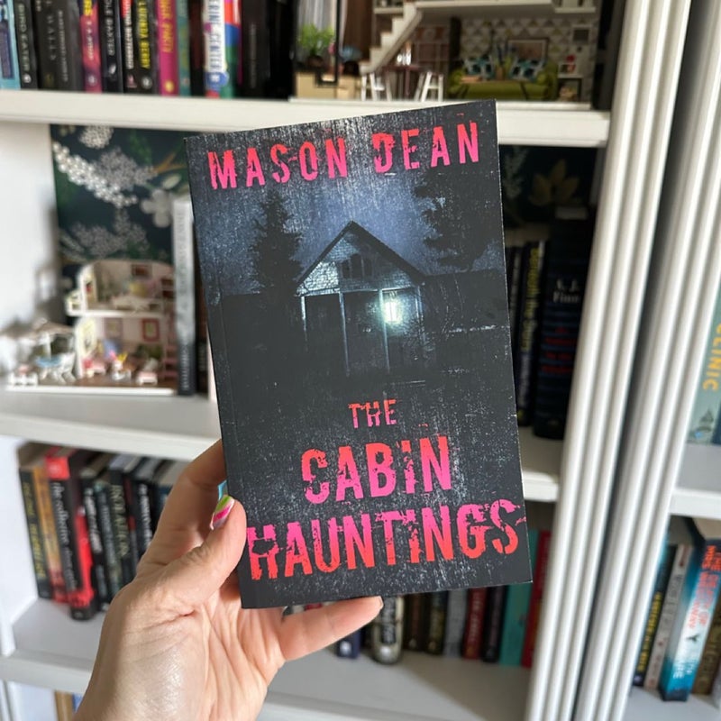 The Cabin Hauntings