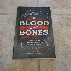 Of Blood and Bones