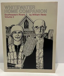 Whitewater Home Companion Southeastern Rivers Volume II