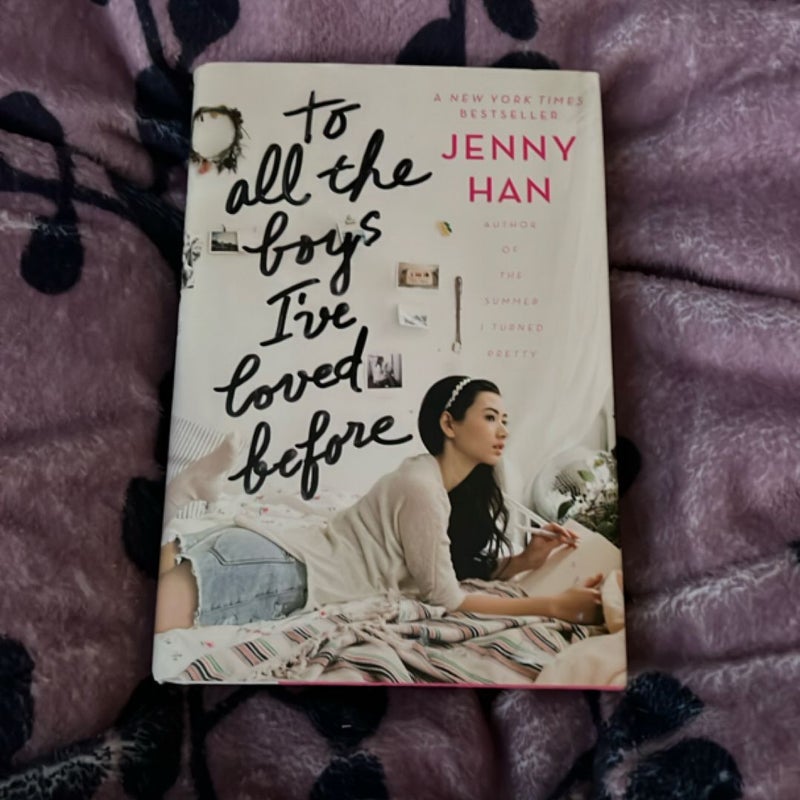 To All the Boys I've Loved Before
