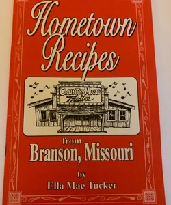 Hometown Recipes from Branson, Missouri