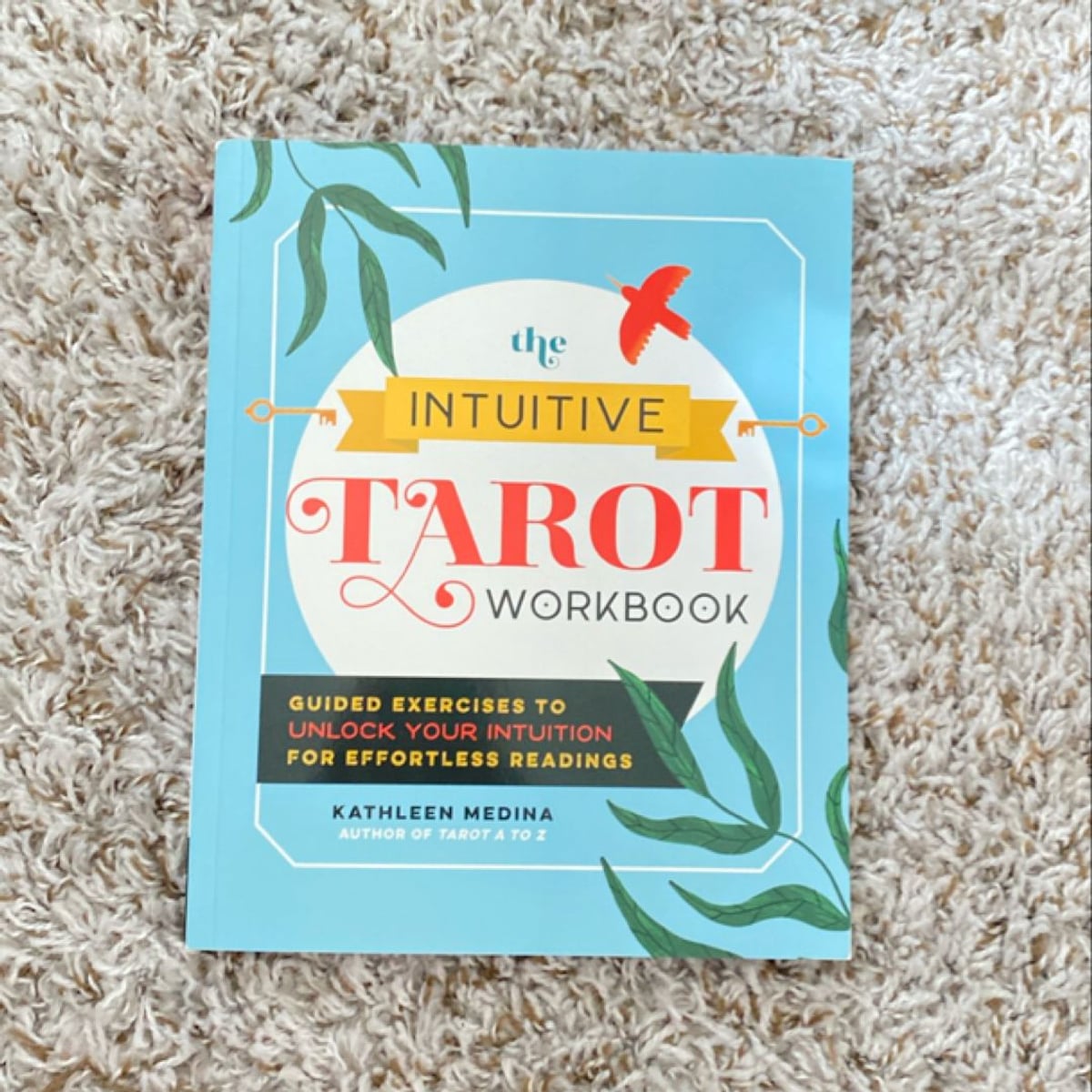 The Intuitive Tarot Workbook By Kathleen Medina Paperback Pangobooks