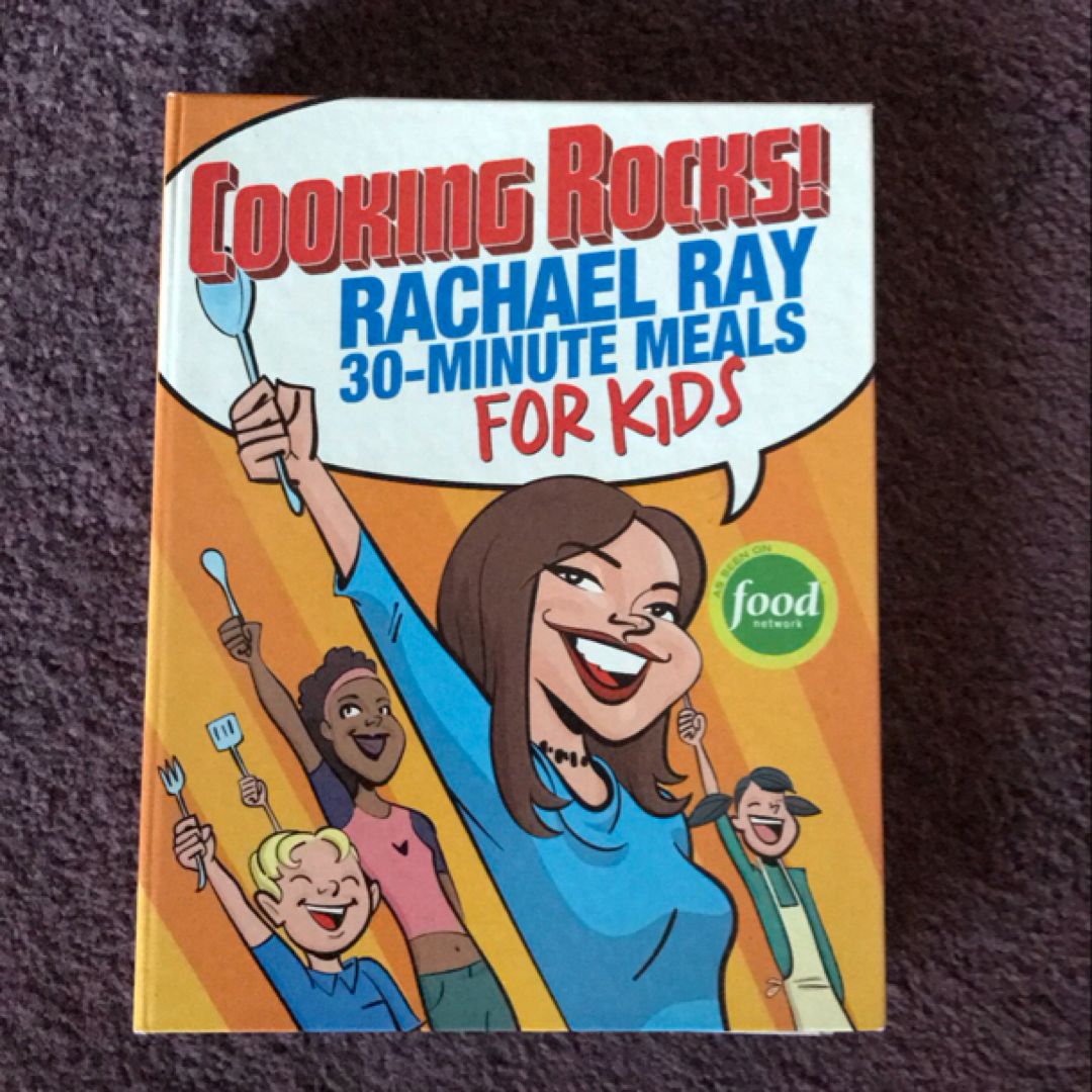 Rachael Ray's 30-Minute Meals for Kids