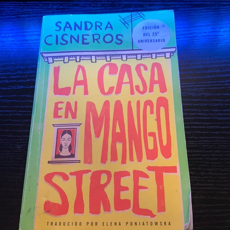La Casa en Mango Street / the House on Mango Street