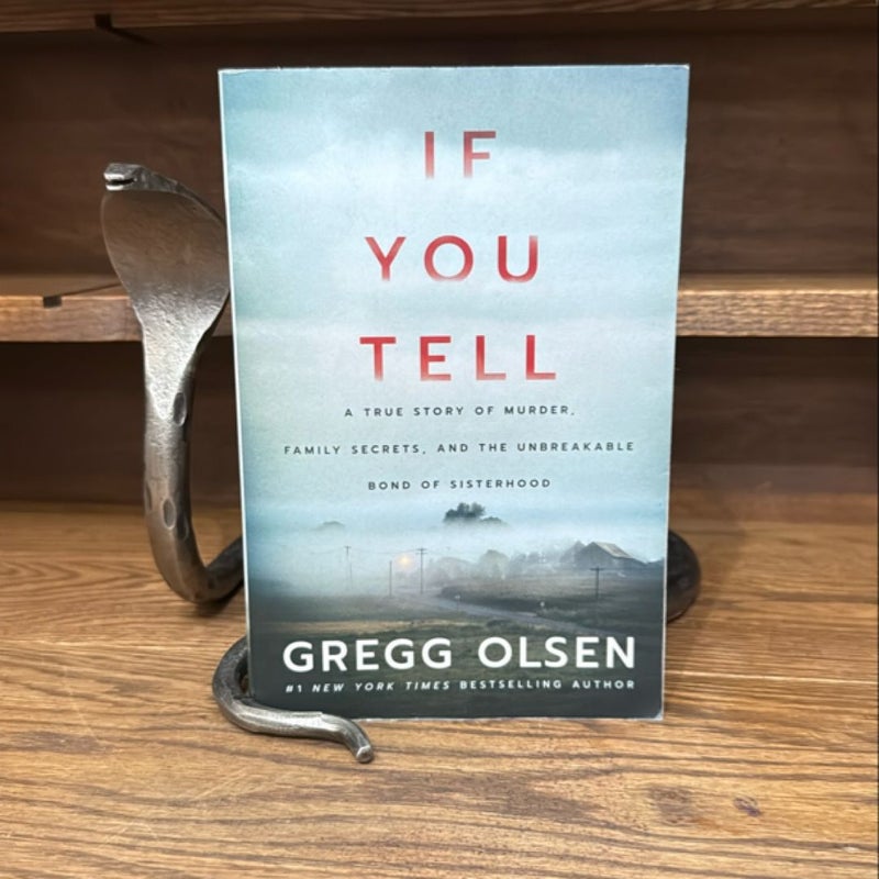 If You Tell