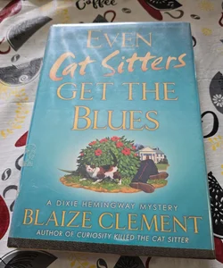 Even Cat Sitters Get the Blues