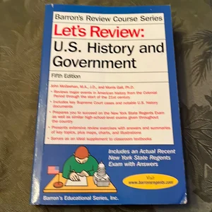 Let's Review U. S. History and Government