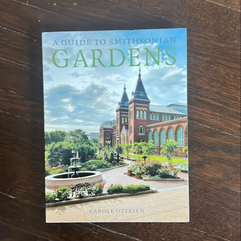 A Guide to Smithsonian Gardens