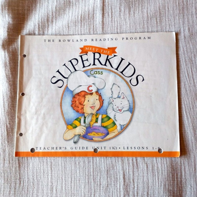 Teacher’s Guide Unit 1 Cass Meet the Superkids Reading Program Kindergarten