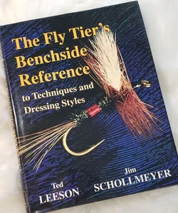 The Fly Tier's Benchside Reference