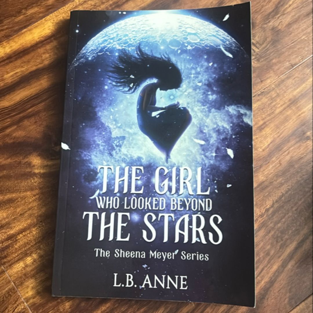 The Girl Who Looked Beyond the Stars