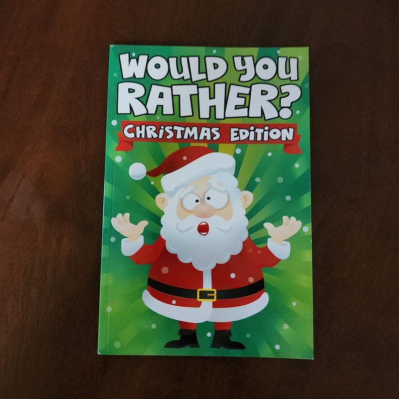 Would You Rather? Christmas Edition