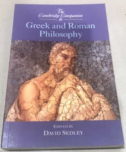The Cambridge Companion to Greek and Roman Philosophy 