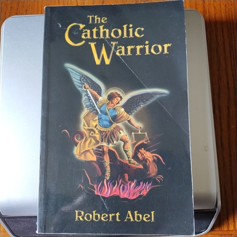 The Catholic Warrior
