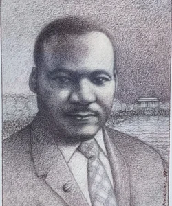 Rev. Dr. Martin Luther King Jr. Pencil Drawing w/ Author Biography