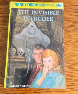 Nancy Drew 46: the Invisible Intruder