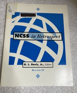 NCSS in Retrospect