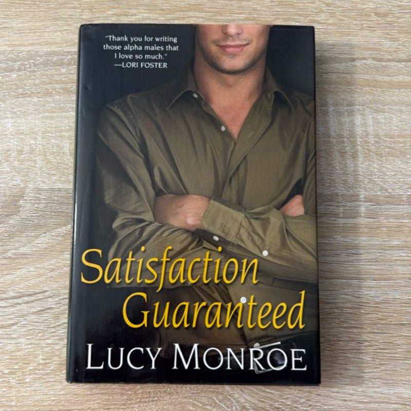 Satisfaction Guaranteed