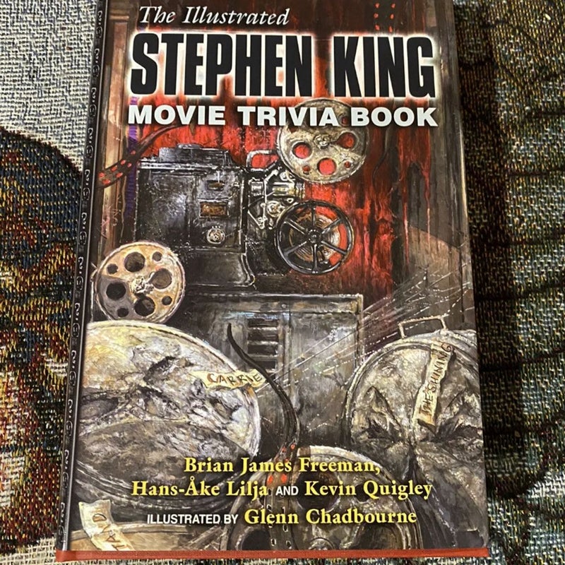 THE ILLUSTRATED STEPHEN KING MOVIE TRIVIA BOOK By Brian James Freeman & Kevin