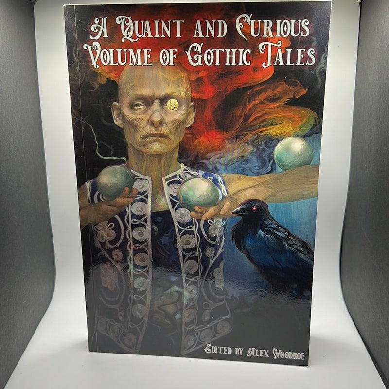 A Quaint and Curious Volume of Gothic Tales