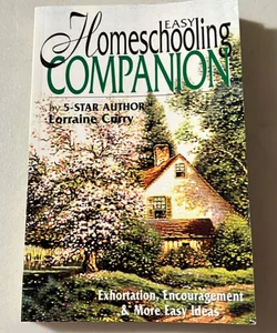 Easy Homeschooling Companion