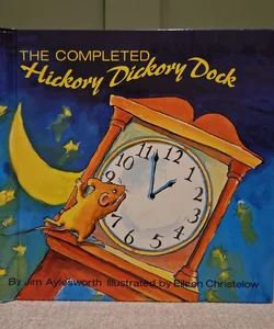 The Completed Hickory Dickory Dock