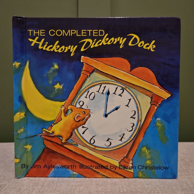 The Completed Hickory Dickory Dock