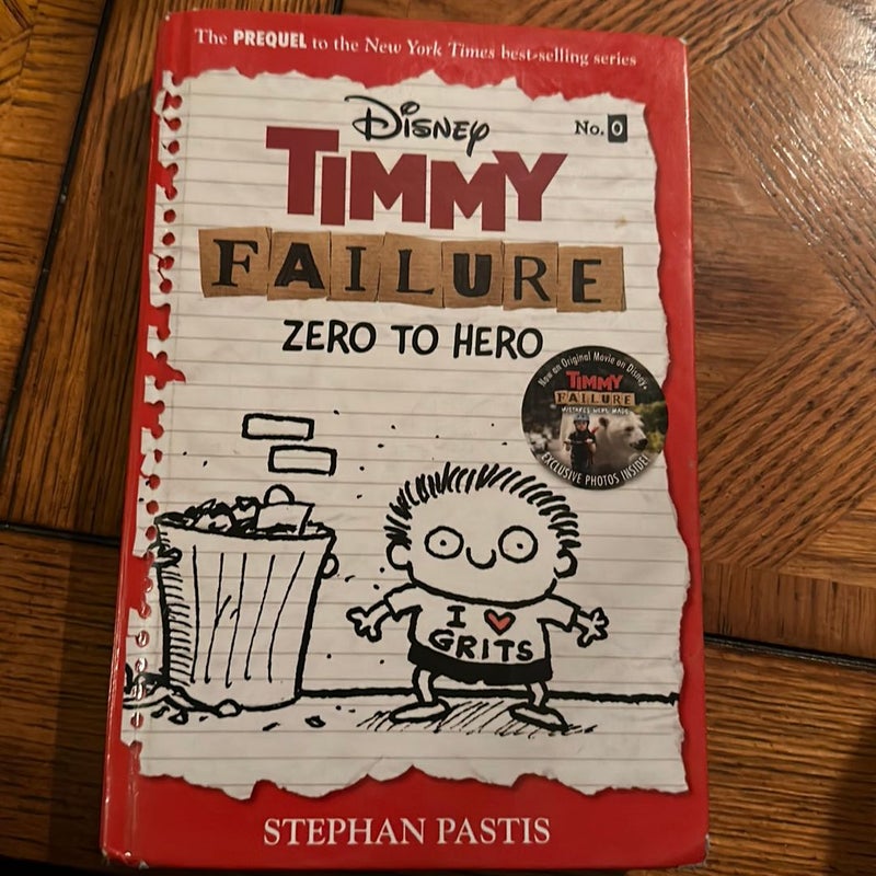 Timmy Failure: Zero to Hero (Timmy Failure Prequel)