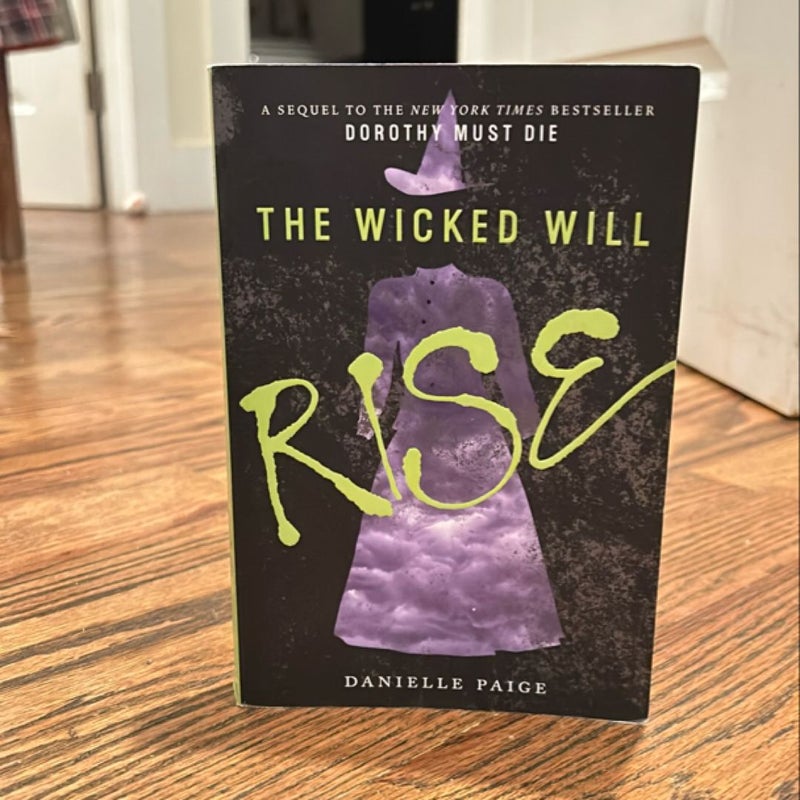 The Wicked Will Rise