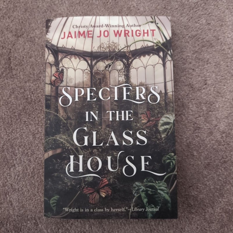 Specters in the Glass House