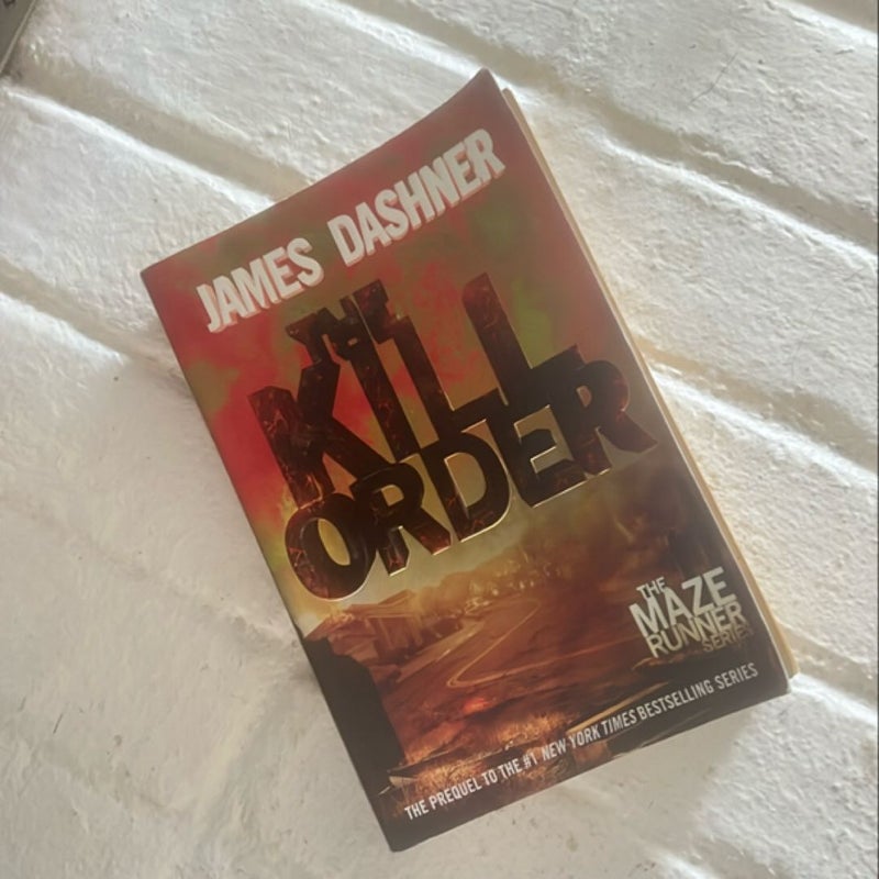 The Kill Order (Maze Runner, Book Four; Origin)