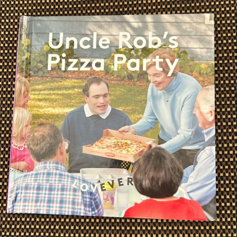 Uncle Rob's Pizza Party