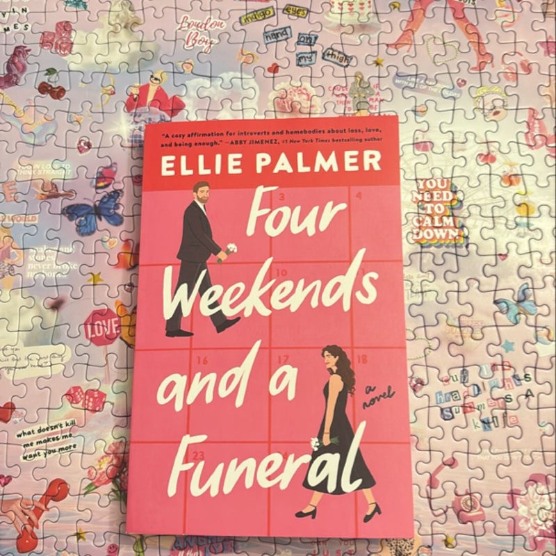 Four Weekends and a Funeral