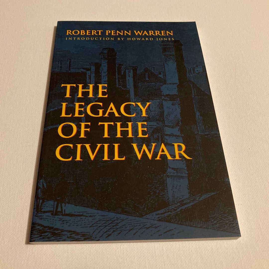 The Legacy of the Civil War