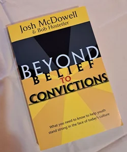 Beyond Belief to Convictions